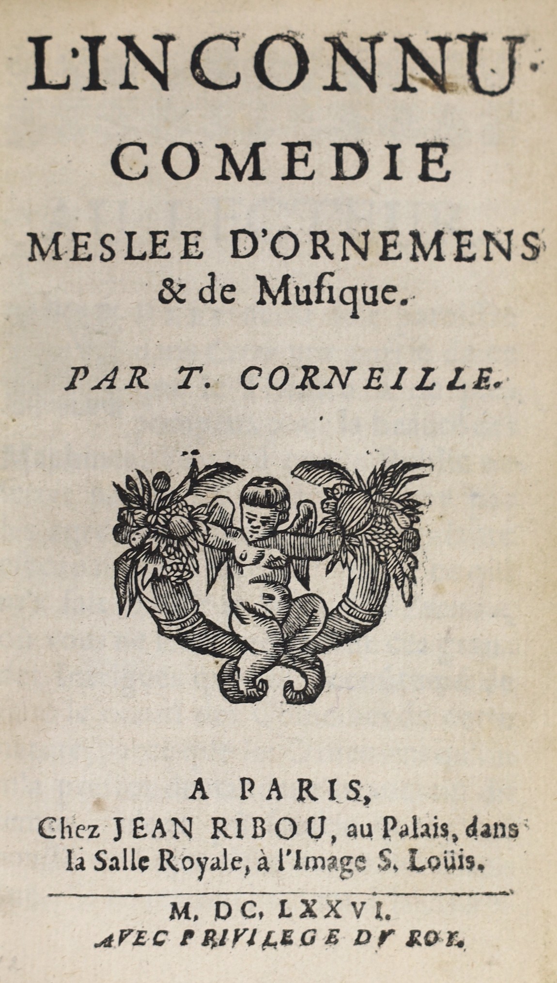 Cornielle, Thomas - L’Inconnu: comedie meslee d’ornemens et de musique, 12mo, red morocco, probably by Belz-Niedree, includes rare final leaf pp 113-114, Jean Ribou, Paris, 1676